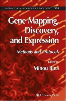 Gene Mapping, Discovery and Expression: Methods And Protocols (Methods in Molecular Biology Vol 338)