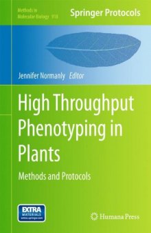 High-Throughput Phenotyping in Plants: Methods and Protocols
