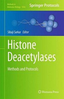 Histone Deacetylases: Methods and Protocols
