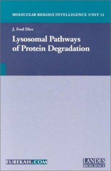 Lysosomal Pathways of Protein Degradation (Molecular Biology Intelligence Unit)