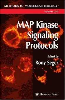 MAP Kinase Signaling Protocols (Methods in Molecular Biology Vol 250)