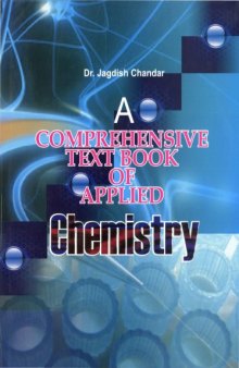 A comprehensive text book of applied chemistry