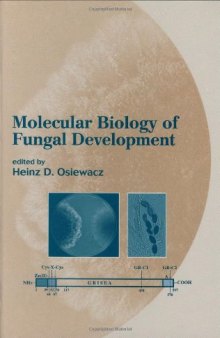 Molecular Biology of Fungal Development (Mycology, 15)