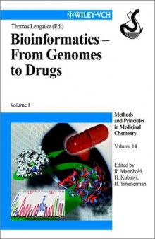 Bioinformatics--from genomes to drugs