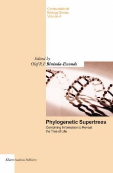 Phylogenetic Supertrees: Combining information to reveal the Tree of Life