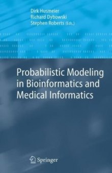 Probabilistic Modelling in Bioinformatics and Medical Informatics