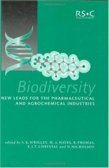 Biodiversity: New Leads for the Pharmaceutical and Agrochemical Industries (Special Publication)
