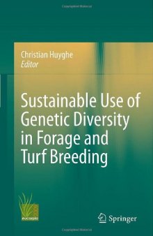 Sustainable Use of Genetic Diversity in Forage and Turf Breeding