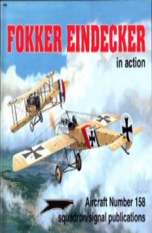 - Fokker Eindecker in action
