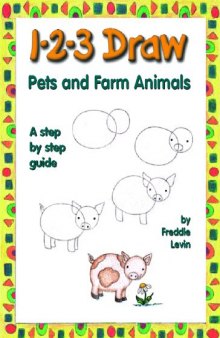 1-2-3 Draw Pets and Farm Animals (123 Draw)