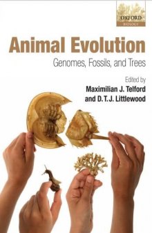 Animal Evolution. Genomes, Fossils, and Trees