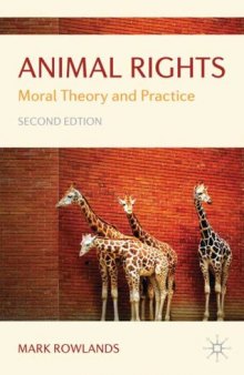 Animal Rights: Moral Theory and Practice - 2nd edition