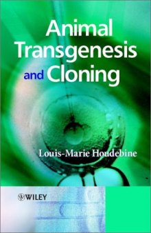 Animal transgenesis and cloning
