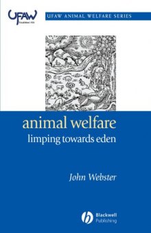 Animal Welfare: Limping Towards Eden (UFAW Animal Welfare)