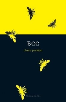Bee (Reaktion Books - Animal)