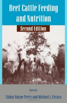 Beef Cattle Feeding and Nutrition 2nd Edition (Animal Feeding and Nutrition)
