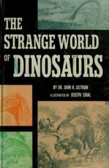 The Strange World of Dinosaurs