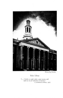And mark an era;: The story of the Harvard Business School