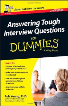 Answering Tough Interview Questions For Dummies