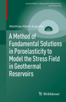 A Method of Fundamental Solutions in Poroelasticity to Model the Stress Field in Geothermal Reservoirs
