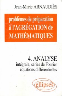 Analyse : Intégrale, séries de Fourier, équations différentielles