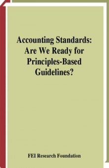 Accounting Standards: Are We Ready for Principles-Based Guidelines