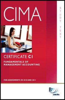 CIMA - C01 Fundamentals of Management Accounting: Study Text
