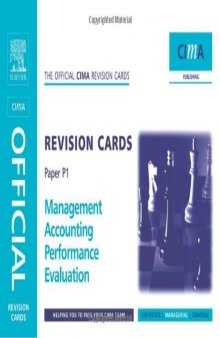 CIMA Revision Cards Management Accounting Performance Evaluation (CIMA  Managerial Level 2008) (CIMA  Managerial Level 2008)