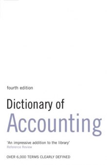 Dictionary of Accounting: Over 6,000 terms clearly defined