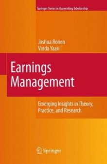 Earnings Management: Emerging Insights in Theory, Practice, and Research (Springer Series in Accounting Scholarship)