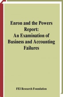 Enron and the Powers Report: An Examination of Business and Accounting Failures