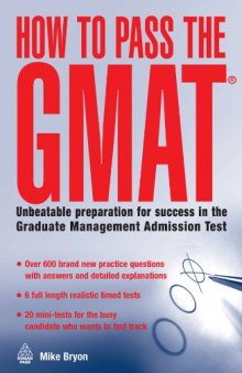 How to Pass the GMAT: Unbeatable Preparation for Success in the Graduate Management Admission Test