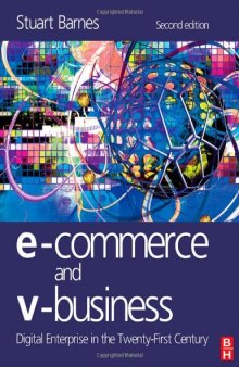 E-Commerce and V-Business: Digital Enterprise in the Twenty-First Century, 2nd Edition
