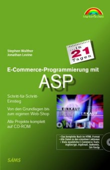 E-Commerce-Programmierung mit ASP in 21 Tagen . Schritt-für-Schritt-Einstieg