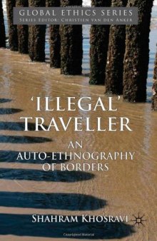 "Illegal" Traveller: An Auto-Ethnography of Borders