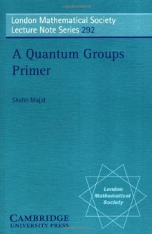 A quantum groups primer