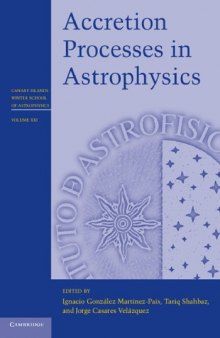 Accretion Processes in Astrophysics (Canary Islands Winter School of Astrophysics)
