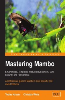 Mastering Mambo: E-Commerce, Templates, Module Development, SEO, Security, and Performance