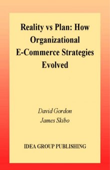 Reality VS. Plan: How Organizational E-Commerce Strategies Evolved
