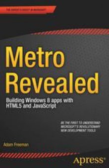 Metro Revealed: Building Windows 8 Apps with HTML5 and JavaScript