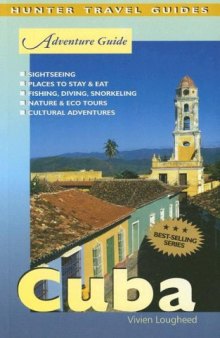 Adventure Guide: Cuba (Hunter Travel Guides)