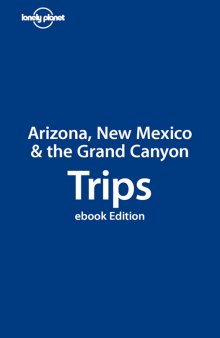Arizona, New Mexico & the Grand Canyon Trips
