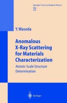 Anomalous X-Ray Scattering for Materials Characterization (Springer Tracts in Modern Physics)