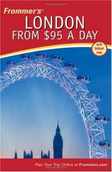 Frommer's  London from $95 a Day