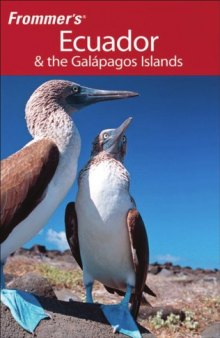 Frommer's Ecuador and the Galapagos Islands, 2nd Edition