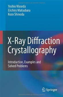 X-Ray Diffraction Crystallography: Introduction, Examples and Solved Problems