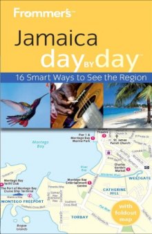 Frommer's Jamaica Day by Day (Frommer's Day By Day Series)