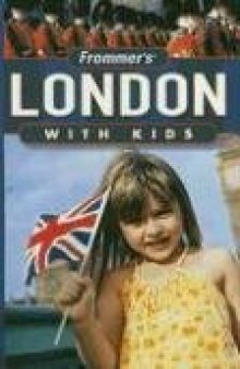 Frommer's London with Kids  (2007)