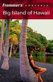 Frommer's Portable Big Island of Hawaii (2005)  (Frommer's Portable)