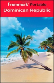 Frommer's Portable Dominican Republic, 4th Edition